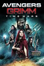 Watch Avengers Grimm: Time Wars Zmovie