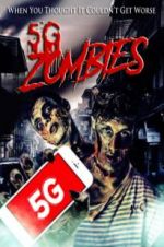 Watch 5G Zombies Zmovie