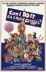 Watch Can I Do It \'Till I Need Glasses? Zmovie