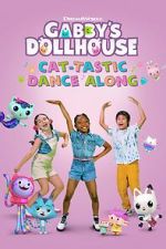 Watch Gabby's Dollhouse: Cat-Tastic Dance Along Zmovie