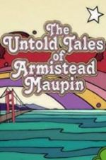 Watch The Untold Tales of Armistead Maupin Zmovie