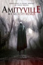 Watch Amityville: Mt Misery Road Zmovie