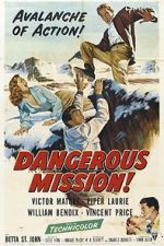 Watch Dangerous Mission Zmovie