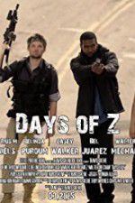 Watch Days of Z Zmovie