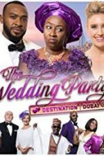 Watch The Wedding Party 2: Destination Dubai Zmovie