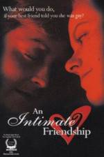 Watch An Intimate Friendship Zmovie