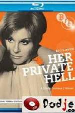 Watch Her Private Hell Zmovie
