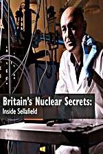 Watch Britains Nuclear Secrets Inside Sellafield Zmovie