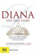 Watch Diana Her True Story Zmovie