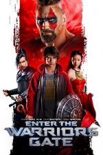 Watch Enter the Warriors Gate Zmovie