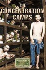 Watch Nazi Concentration and Prison Camps Zmovie