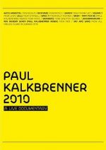 Watch Paul Kalkbrenner 2010 a Live Documentary Zmovie