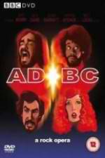 Watch ADBC A Rock Opera Zmovie