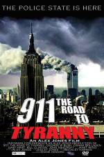 Watch 911 The Road to Tyranny Zmovie