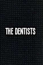 Watch The Dentists Zmovie