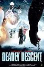 Watch Deadly Descent Zmovie