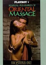 Watch Playboy: Sensual Pleasures of Oriental Massage Zmovie