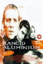 Watch Rancid Aluminium Zmovie