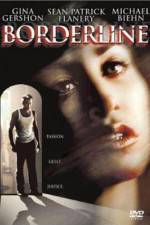 Watch Borderline Zmovie