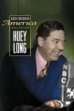 Watch Huey Long Zmovie