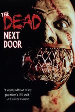 Watch The Dead Next Door Zmovie