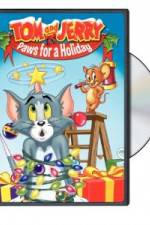 Watch Tom and Jerry - Paws for a Holiday Zmovie