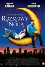 Watch Rozmowy noca Zmovie