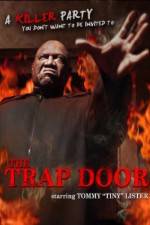 Watch The Trap Door Zmovie