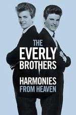 Watch The Everly Brothers Harmonies from Heaven Zmovie