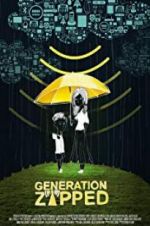 Watch Generation Zapped Zmovie