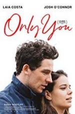 Watch Only You Zmovie