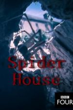 Watch Spider House Zmovie