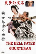 Watch The Hell Fated Courtesan Zmovie