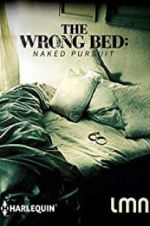 Watch The Wrong Bed: Naked Pursuit Zmovie