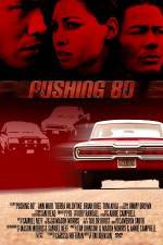 Watch Pushing 80 Zmovie