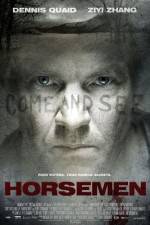 Watch The Horsemen Zmovie