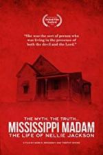Watch Mississippi Madam: The Life of Nellie Jackson Zmovie