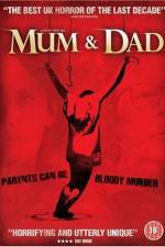 Watch Mum & Dad Zmovie