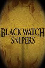 Watch Black Watch Snipers Zmovie