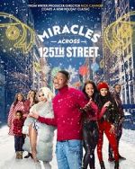 Watch Miracles Across 125th Street Zmovie