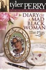 Watch Diary of a Mad Black Woman The Play Zmovie