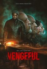 Watch Vengeful Zmovie