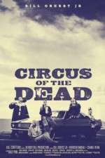 Watch Circus of the Dead Zmovie