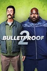 Watch Bulletproof 2 Zmovie