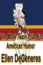 Watch The Mark Twain Prize: Ellen DeGeneres Zmovie