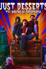 Watch Just Desserts The Making of \'Creepshow\' Zmovie