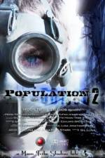 Watch Population 2 Zmovie