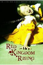 Watch Red Kingdom Rising Zmovie