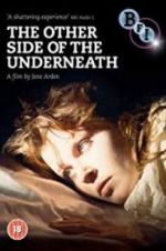 Watch The Other Side of Underneath Zmovie