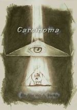Watch Carcinoma Zmovie